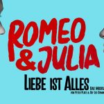 Romeo und Julia - Liebe ist alles in Berlin